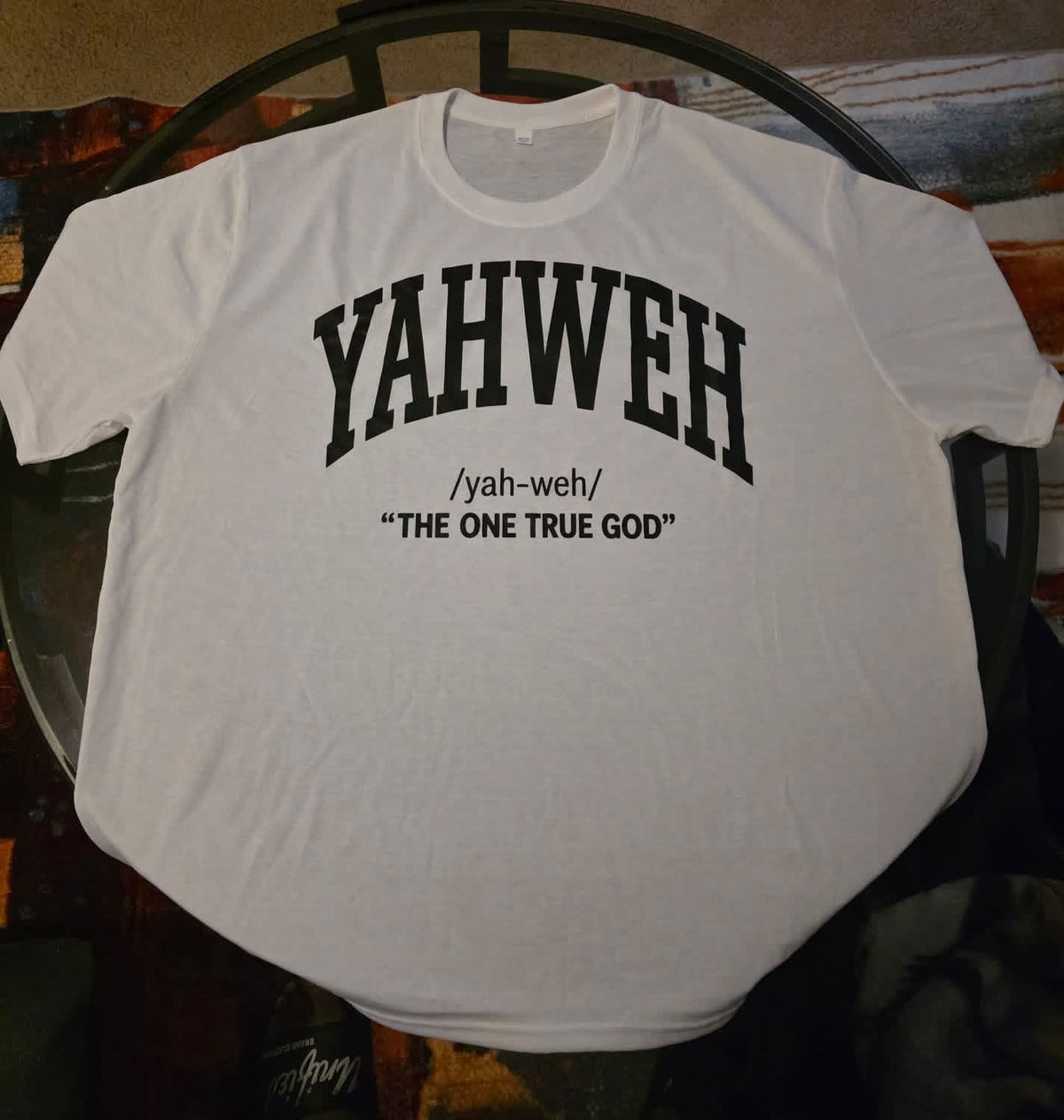 YAHWEH “The One True God” Graphic Tee